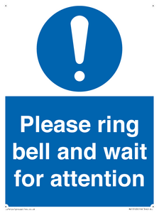 Please ring bell and wait for attention